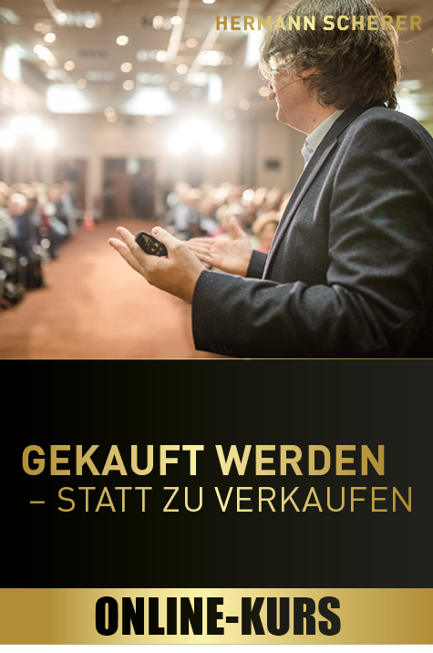 Gekauft werden statt zu verkaufen Online-Kurs von Hermann Scherer